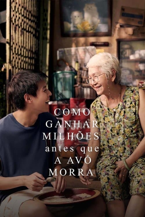 Pôster de Como Ganhar Milhões Antes Que a Avó Morra