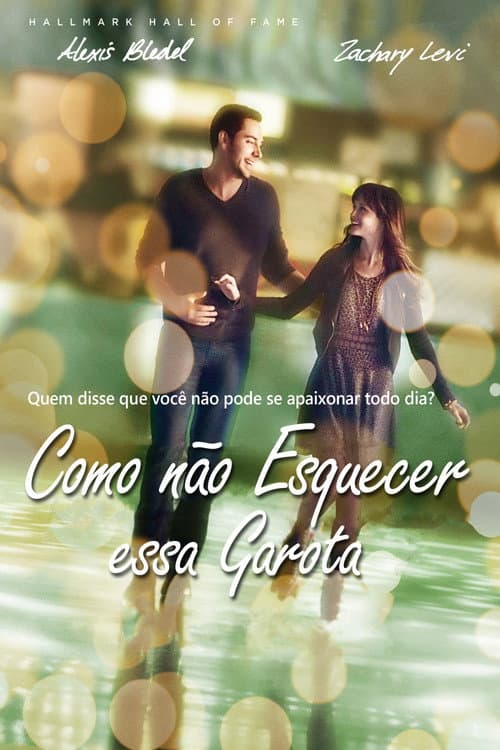 Pôster de Como Não Esquecer Essa Garota