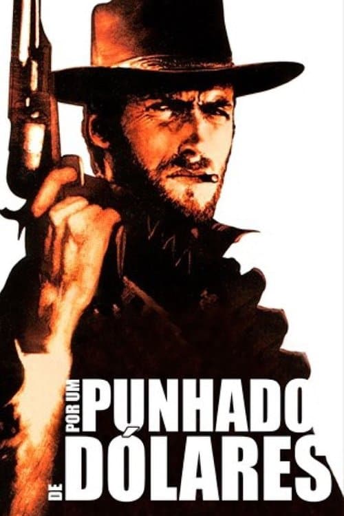 Pôster de Por um Punhado de Dólares