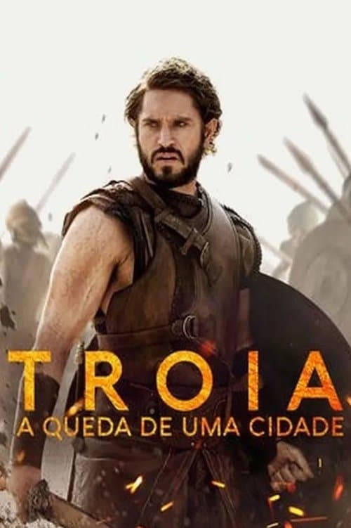 Pôster de Troia: A Queda de Uma Cidade