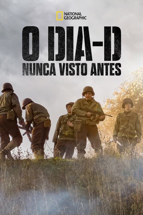 Pôster de O Dia-D: Nunca Visto Antes