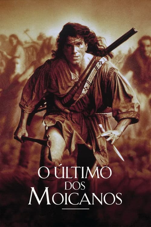 Pôster de O Último dos Moicanos