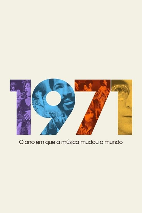 Pôster de 1971: O Ano em Que a Música Mudou o Mundo