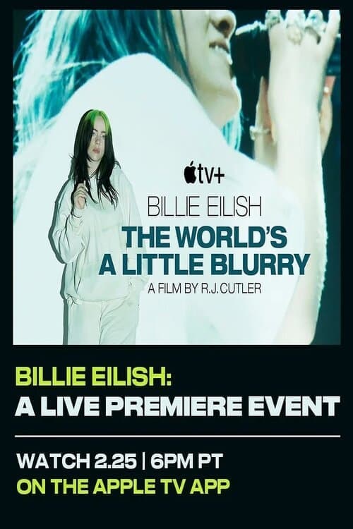 Pôster de Billie Eilish: The World’s A Little Blurry Live Premiere Event