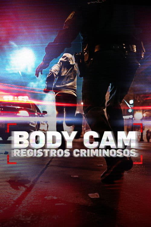 Pôster de Bodycam - Registros Criminosos