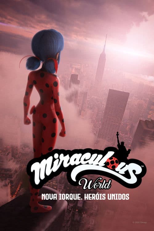 Pôster de Miraculous World: Nova Iorque, Heróis Unidos