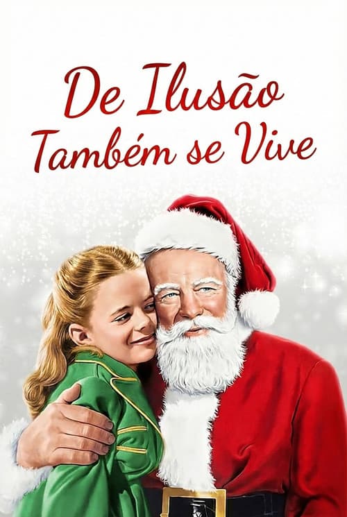 Pôster de De Ilusão Também se Vive