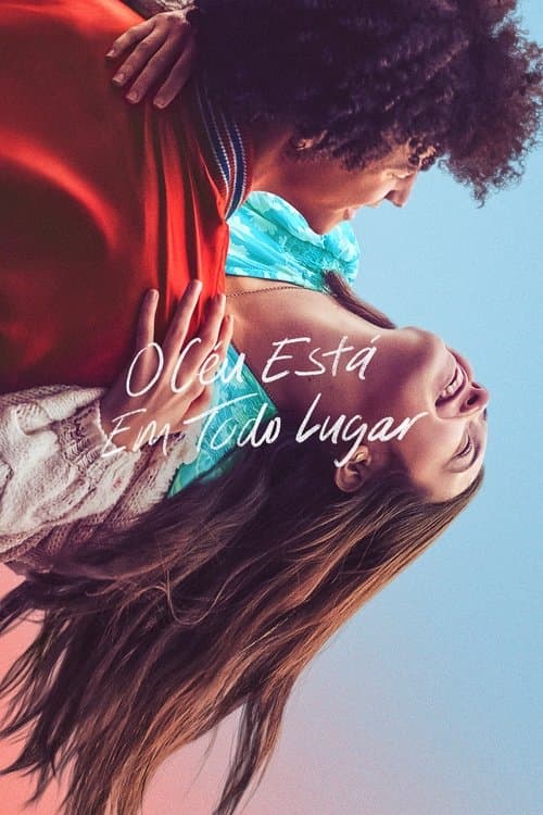 Pôster de O Céu Está em Todo Lugar