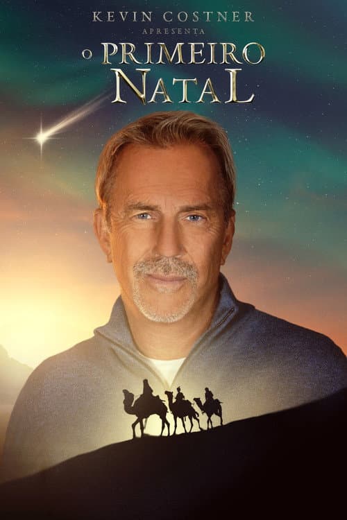 Pôster de Kevin Costner apresenta: O Primeiro Natal