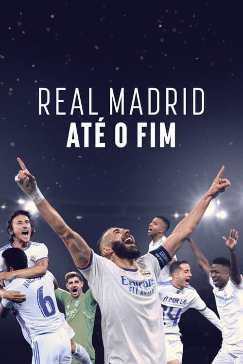 Pôster de Real Madrid - Até o Fim