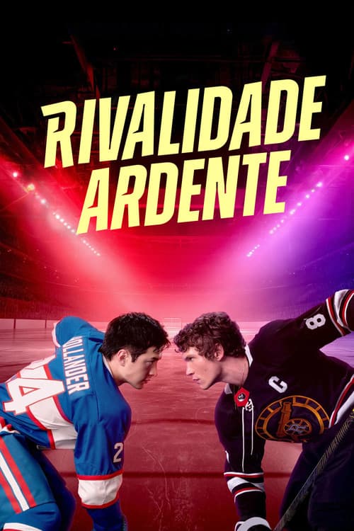Pôster de Rivalidade Ardente