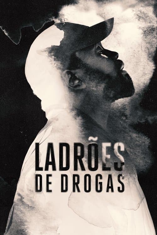 Pôster de Ladrões de Drogas