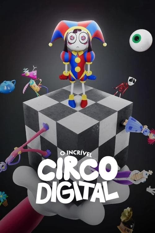 Pôster de O Incrível Circo Digital