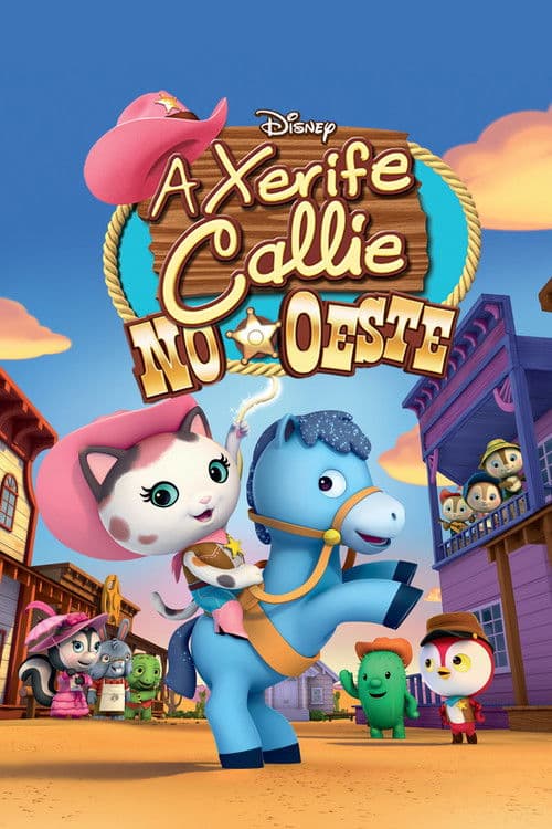 Pôster de A Xerife Callie no Oeste