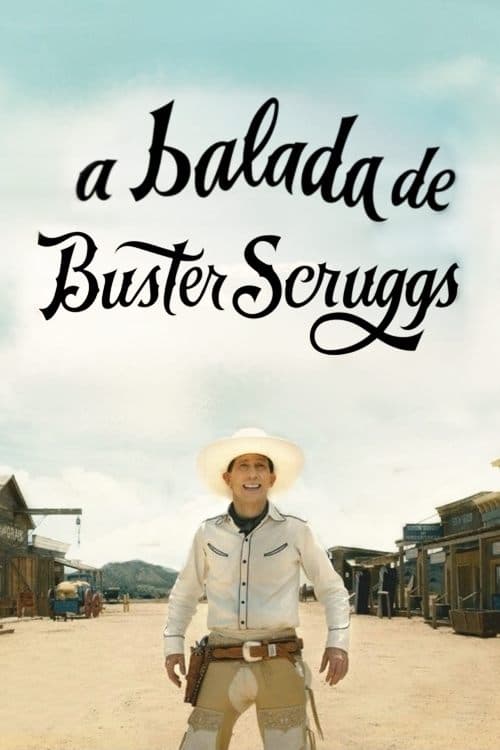 Pôster de A Balada de Buster Scruggs