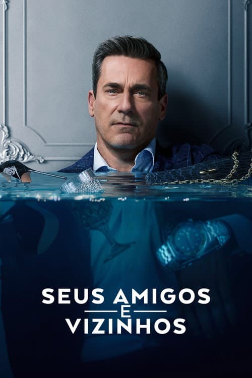 Pôster de Seus Amigos e Vizinhos