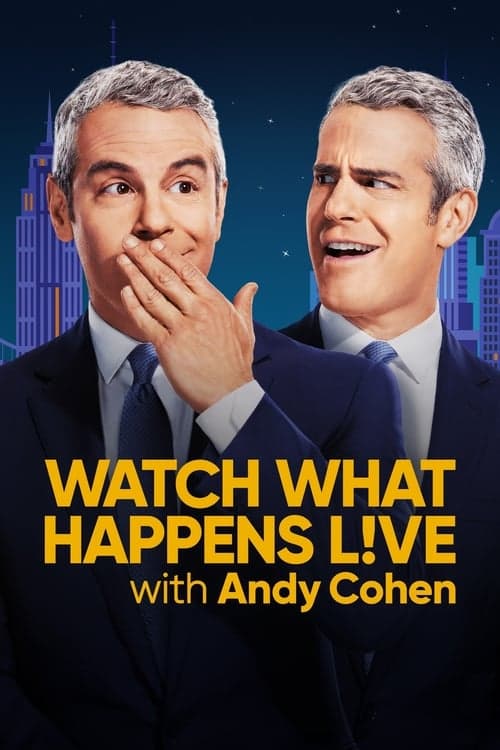 Pôster de Watch What Happens Live with Andy Cohen