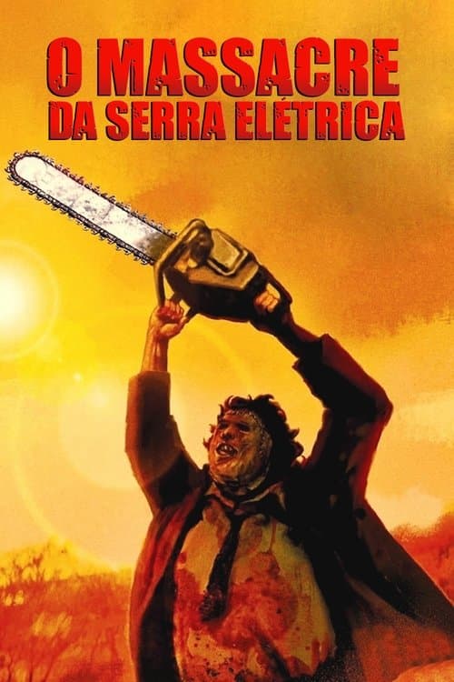 Pôster de O Massacre da Serra Elétrica