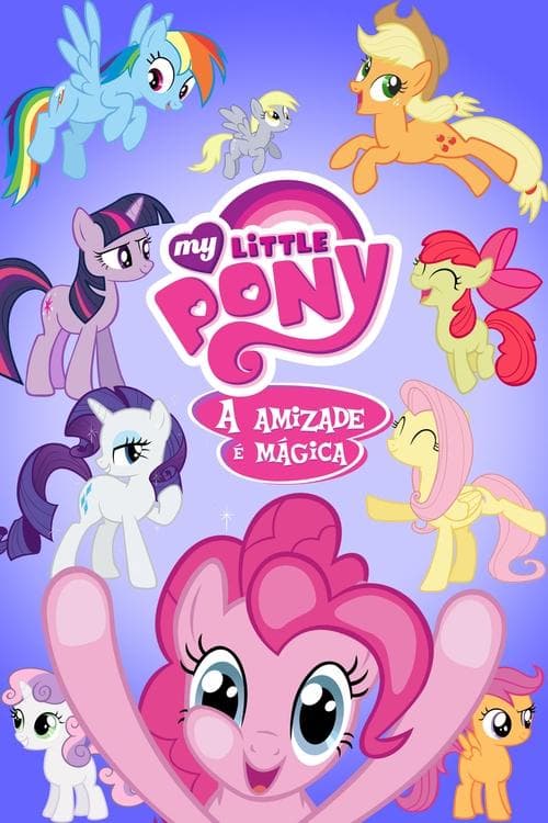 Pôster de My Little Pony:  A Amizade é Mágica