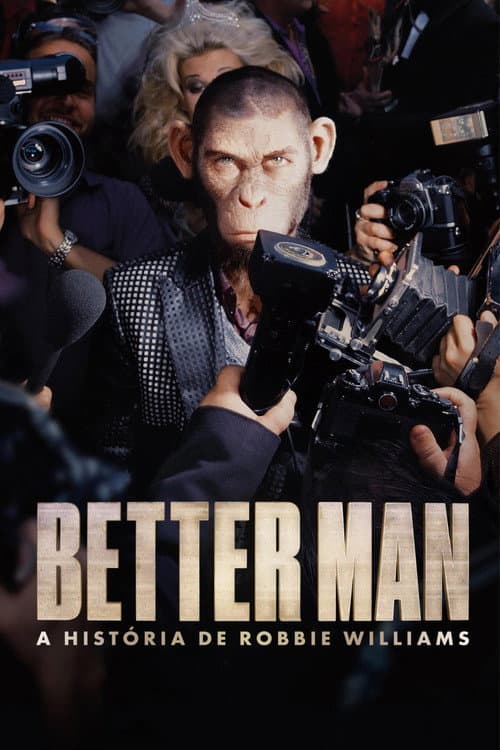 Pôster de Better Man - A História de Robbie Williams