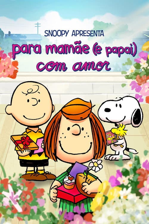 Pôster de Snoopy Apresenta: Para Mamãe (e Papai) com Amor