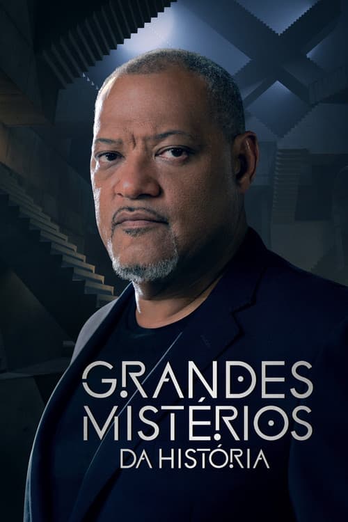 Pôster de Grandes Mistérios da História com Laurence Fishburne