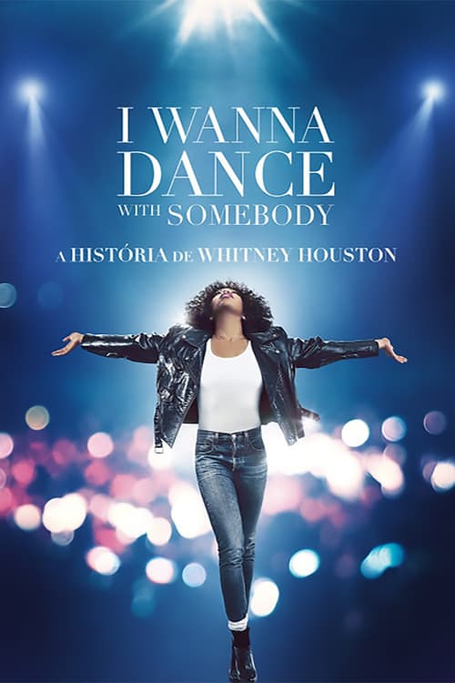 Pôster de I Wanna Dance with Somebody: A História de Whitney Houston