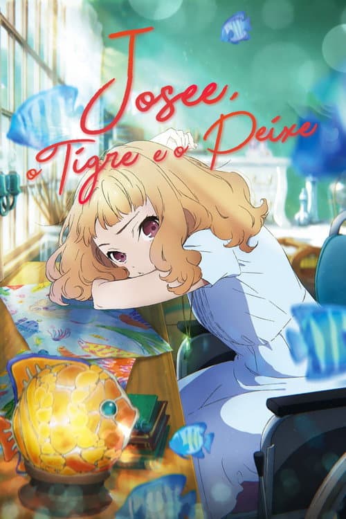 Pôster de Josee, o Tigre e o Peixe