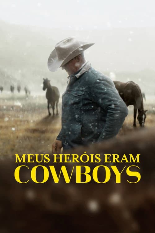 Pôster de Meus Heróis Eram Cowboys