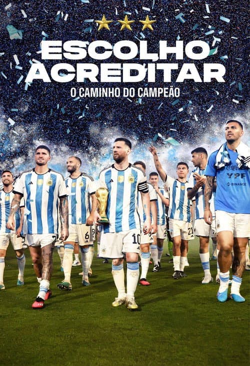 Pôster de Escolho Acreditar: O Caminho do Campeão