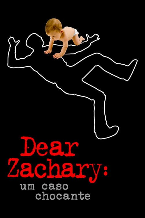 Pôster de Dear Zachary: Um Caso Chocante