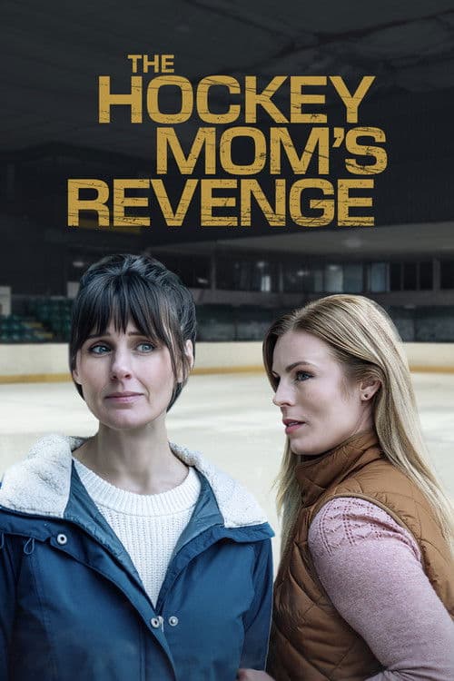 Pôster de The Hockey Mom's Revenge