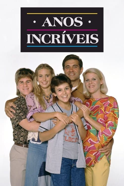Pôster de Anos Incríveis