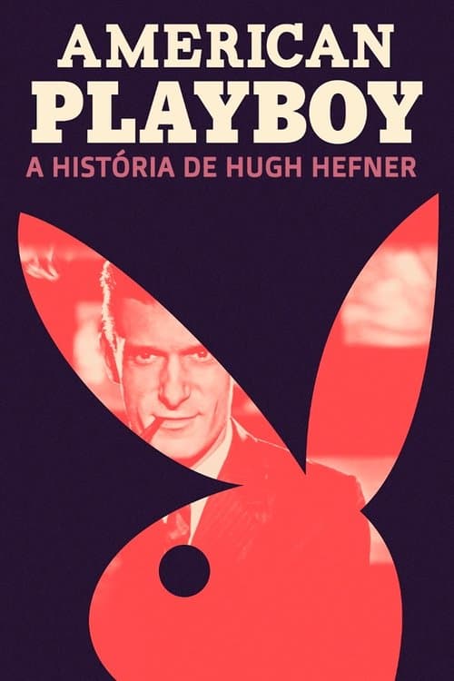 Pôster de American Playboy: A história de Hugh Hefner